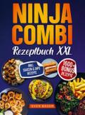 Das Ninja Combi Rezeptbuch XXL