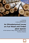 An Ethnobotanical Survey on Fuel Wood and Timber p