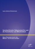 Sozialpolitischer Dokumentarfilm und die Konstitution von Öffentlichkeit: Neue Potenziale durch den Medien- und Strukturwandel?