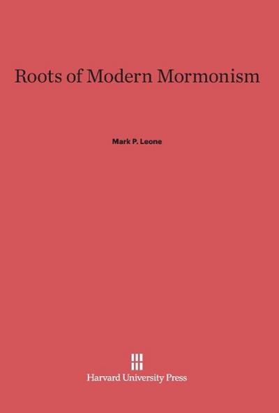 Roots of Modern Mormonism