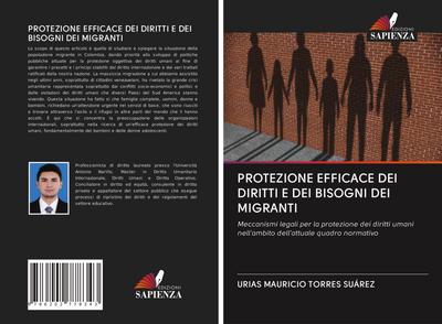 PROTEZIONE EFFICACE DEI DIRITTI E DEI BISOGNI DEI MIGRANTI