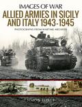 Allied Armies in Sicily and Italy, 1943-1945