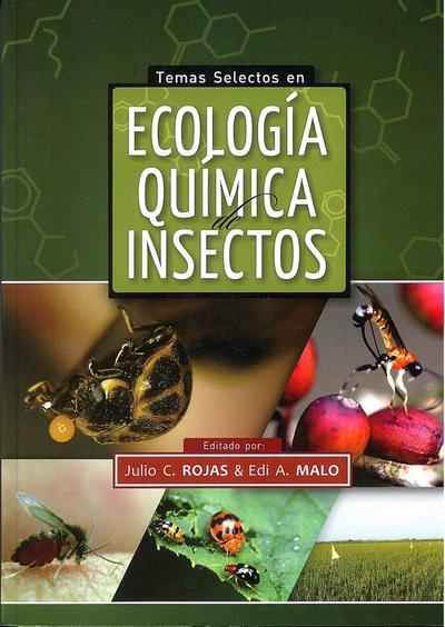 Temas selectos en ecología química de insectos