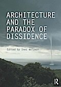 Architecture and the Paradox of Dissidence