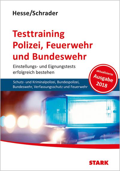 Hesse/Schrader: Testtraining Polizei, Feuerwehr und Bundeswehr