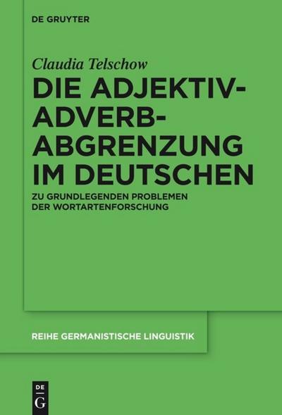 Die Adjektiv-Adverb-Abgrenzung im Deutschen