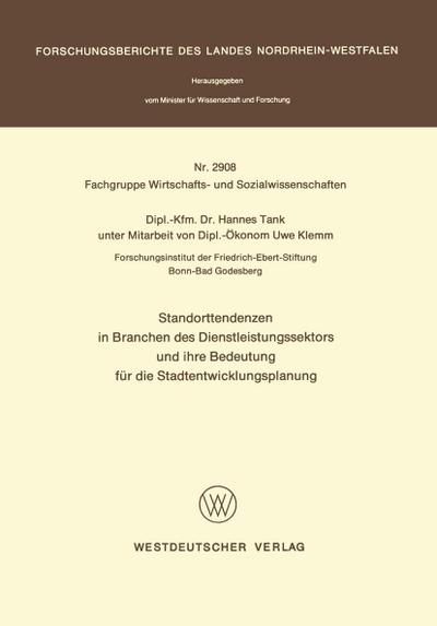 Standorttendenzen in Branchen des Dienstleistungssektors und ihre Bedeutung für die Stadtentwicklungsplanung