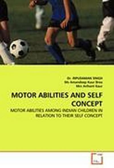 MOTOR ABILITIES AND SELF CONCEPT