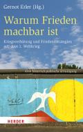 Warum Frieden machbar ist
