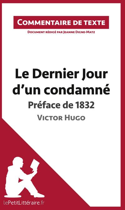 Le Dernier Jour d’un condamné de Victor Hugo - Préface de 1832