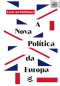 A Nova Política da Europa