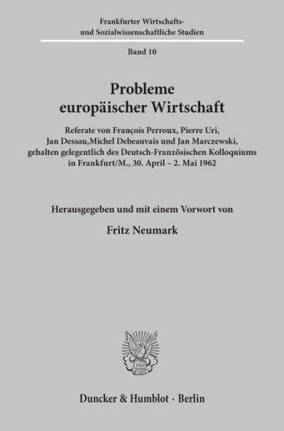 Probleme europäischer Wirtschaft.