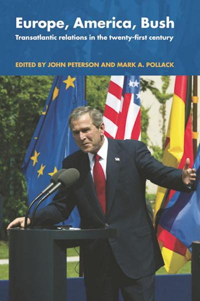 Europe, America, Bush