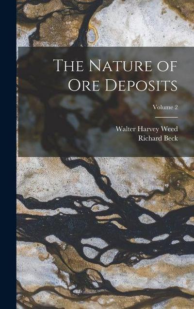 The Nature of Ore Deposits; Volume 2