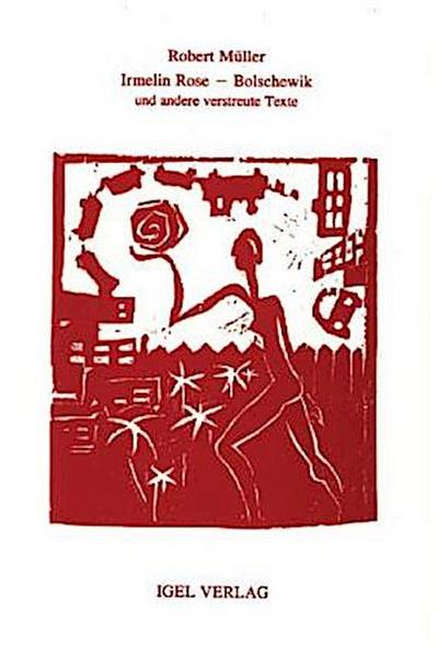 Irmelin Rose. Bolschewik und Gentleman