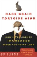 Hare Brain, Tortoise Mind
