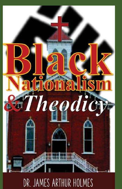 Black Nationalism and Theodicy