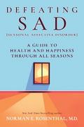 Defeating SAD (Seasonal Affective Disorder)