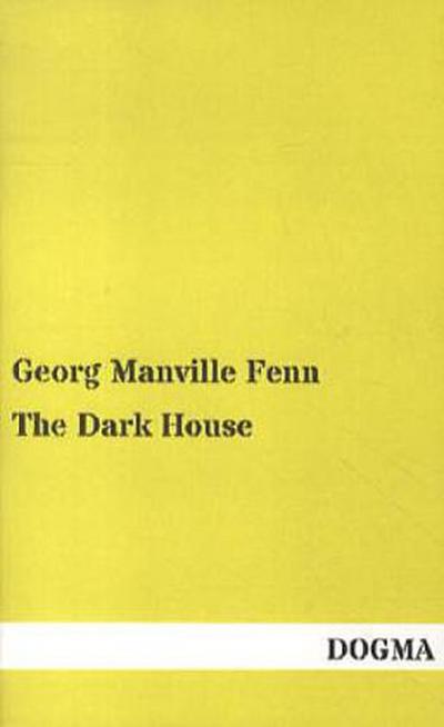 The Dark House