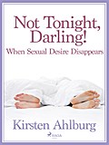 Not Tonight, Darling!