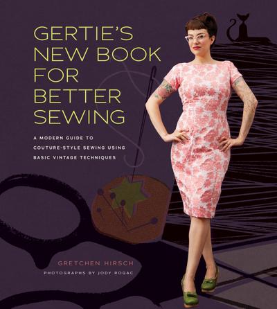 Gertie’s New Book for Better Sewing
