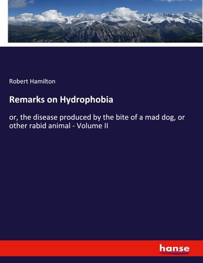 Remarks on Hydrophobia