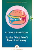 So the Wind Won’t Blow It All Away