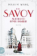 Das Savoy - Aufbruch einer Familie