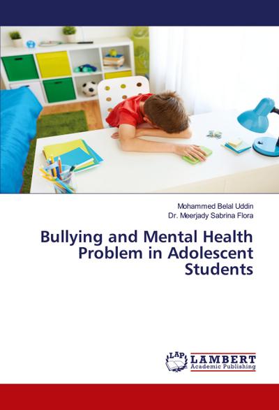 Bullying and Mental Health Problem in Adolescent Students