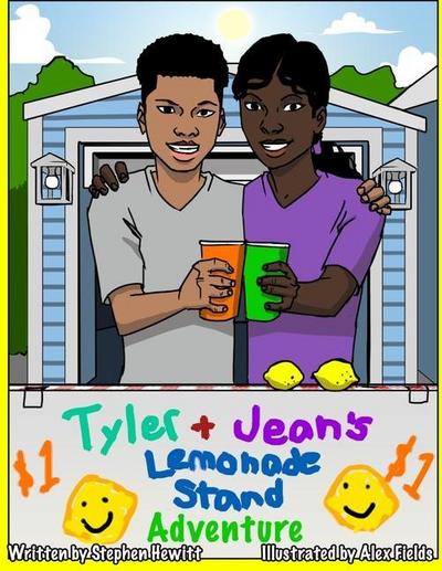 Tyler and Jean’s Lemonade Stand Adventure