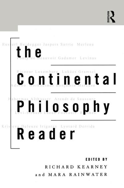 The Continental Philosophy Reader