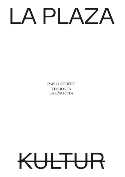 La plaza ; Kultur
