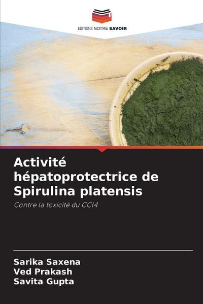 Activité hépatoprotectrice de Spirulina platensis