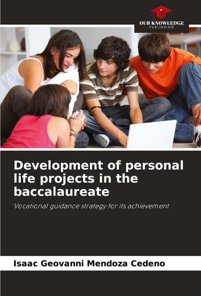 Development of personal life projects in the baccalaureate