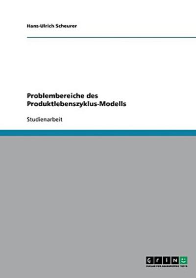 Problembereiche des Produktlebenszyklus-Modells