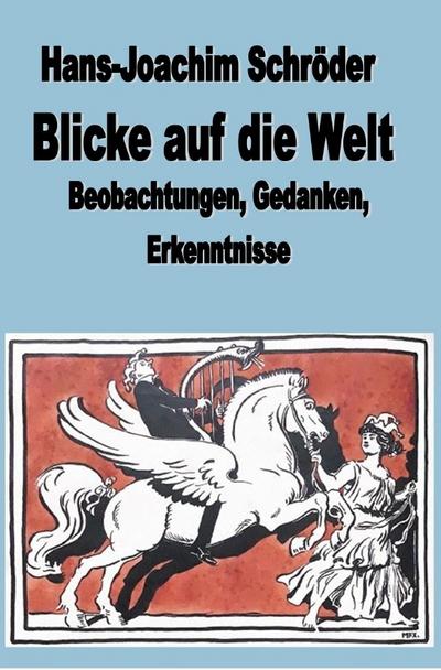 Blicke auf die Welt