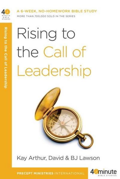 Rising to the Call of Leadership