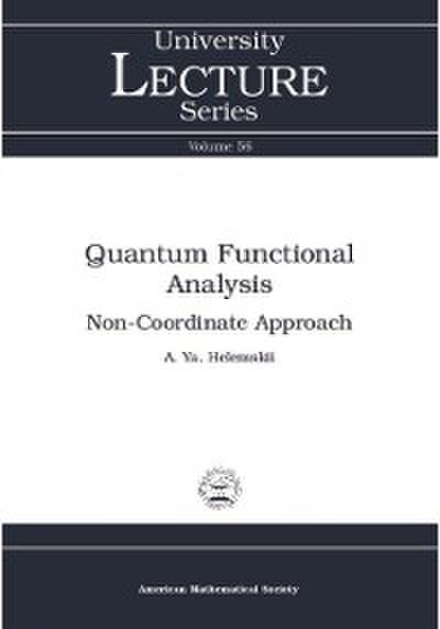 Quantum Functional Analysis