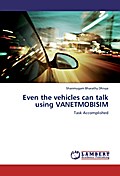 Even the vehicles can talk using VANETMOBISIM