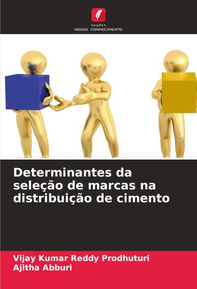 Determinantes da seleção de marcas na distribuição de cimento
