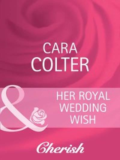 Her Royal Wedding Wish