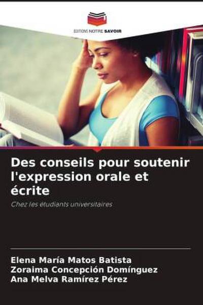 Des conseils pour soutenir l’expression orale et écrite