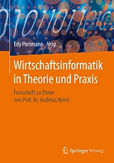 Wirtschaftsinformatik in Theorie und Praxis