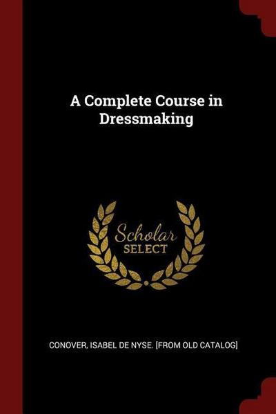 COMP COURSE IN DRESSMAKING