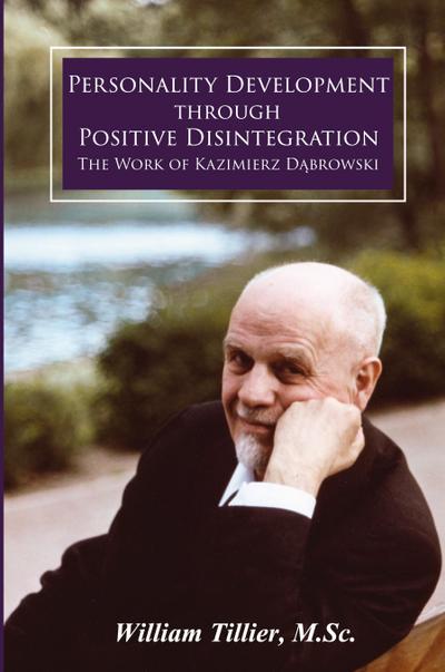 Personality Development Through Positive Disintegration