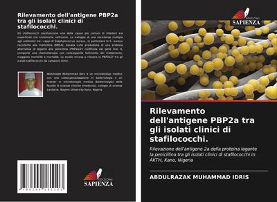 Rilevamento dell’antigene PBP2a tra gli isolati clinici di stafilococchi.