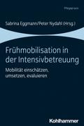 Frühmobilisation in der Intensivbetreuung