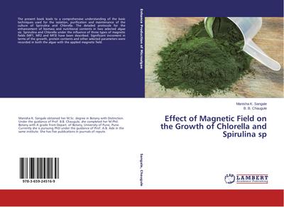 Effect of Magnetic Field on the Growth of Chlorella and Spirulina sp