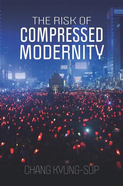 The Risk of Compressed Modernity