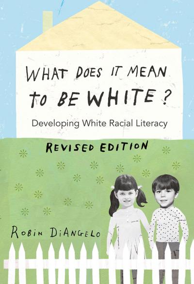 What Does It Mean to Be White?